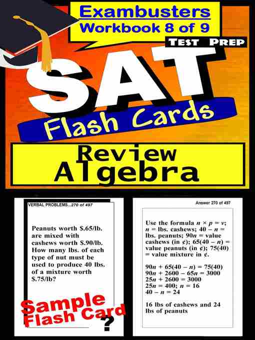 Title details for SAT Test Algebra Review—SAT Math Flashcards—SAT Prep Exam Workbook 8 of 9 by SAT Exambusters - Available